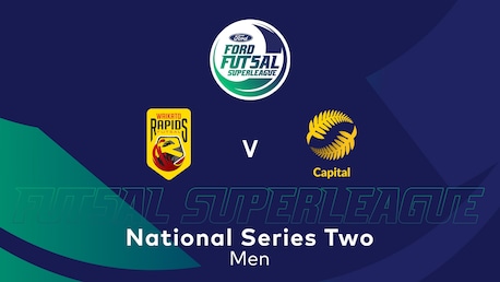 Waikato Rapids - Capital Futsal | Ford Futsal SuperLigue 2025 (Masculine) | Match complet