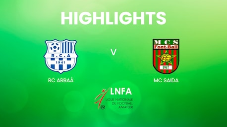 RC Arbaâ v MC Saida | Ligue 2 2024/25 | Highlights