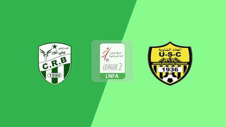 Beni Thour -  US Chaouia | Ligue 2 2025/26