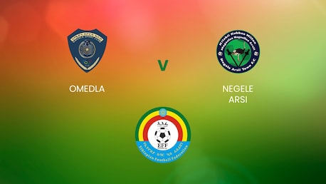 Omedla - Negele Arsi | Ethiopian Higher League | Match complet