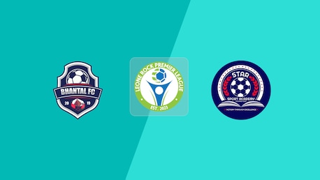 Bhantal FC - Star Sports Academy | Leone Rock Premier League 2024/25 | Spiel in voller Länge