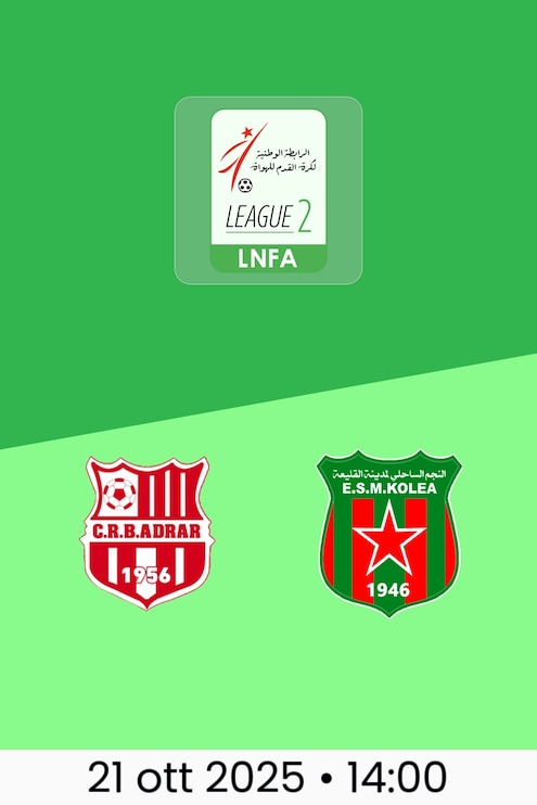 CRB Adrar - ESM Koléa | Ligue 2 2025/26