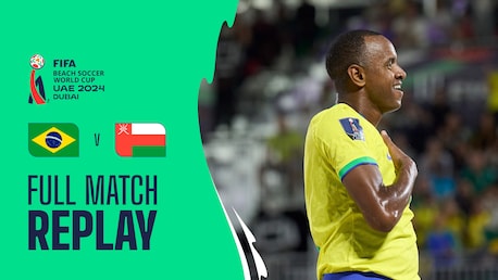 Brésil - Oman | Groupe D | Coupe du Monde de Beach Soccer de la FIFA, Émirats Arabes Unis 2024 Dubaï™ | Match complet