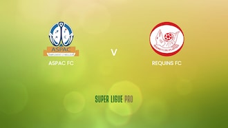 ASPAC FC v Requins FC | Super Ligue Pro 2024/25| Full Match Replay