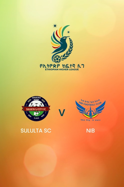 Sululta SC - NIB | Ethiopian Higher League 2024/2025 | Spiel in voller Länge