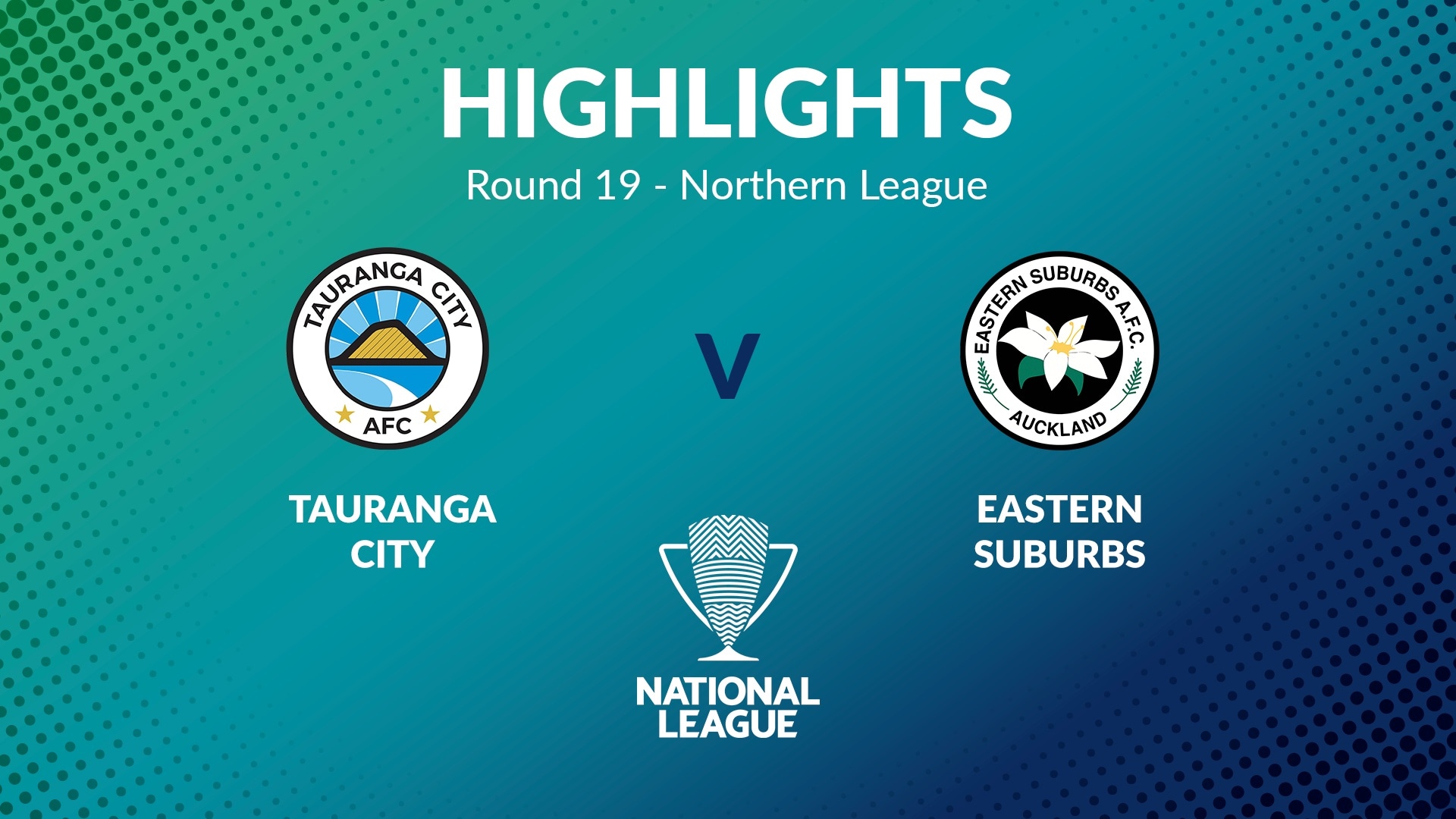 Tauranga City vs Eastern Suburbs | Jornada 19 | Northern League | Men's National League Regional Phase | Highlights