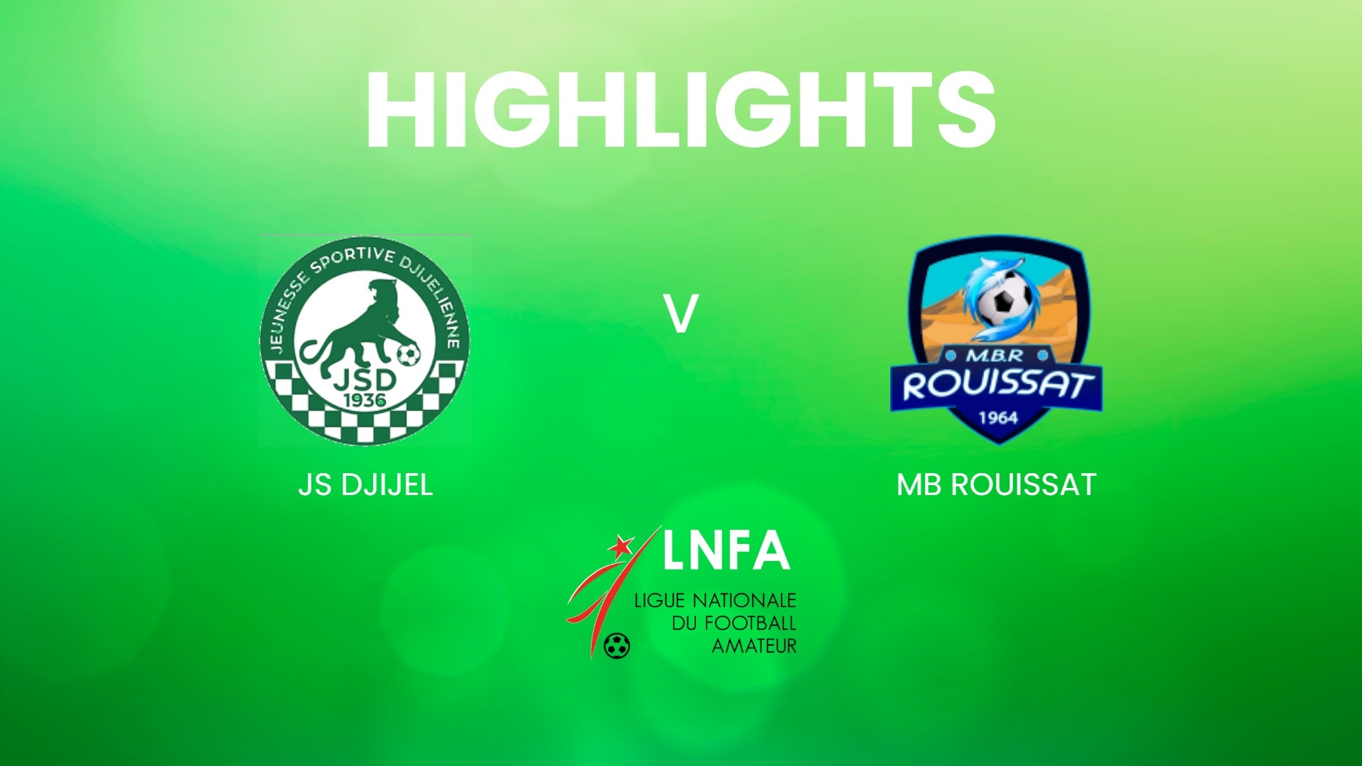 JS Djijel - MB Rouissat | Ligue 2 2024/25 | Algeria | Highlights
