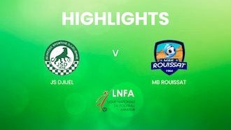 JS Djijel - MB Rouissat