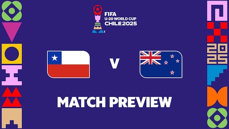 Chili - Nouvelle-Zélande | Groupe A | Coupe du Monde U-20 de la FIFA, Chili 2025™ | Présentation du match