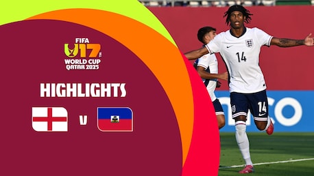 Inghilterra - Haiti | Coppa del Mondo FIFA U-17 Qatar 2025 | Highlights