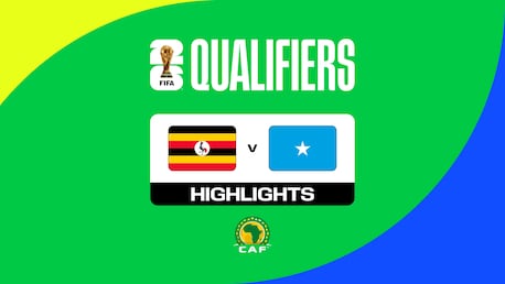 Uganda vs Somalia | Eliminatorias de la CAF a la Copa Mundial de la FIFA 26™ | Highlights