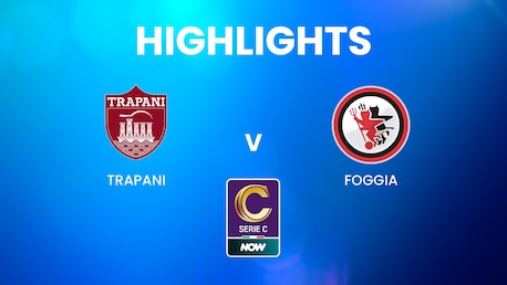 Trapani x Foggia | Serie C NOW | Melhores momentos