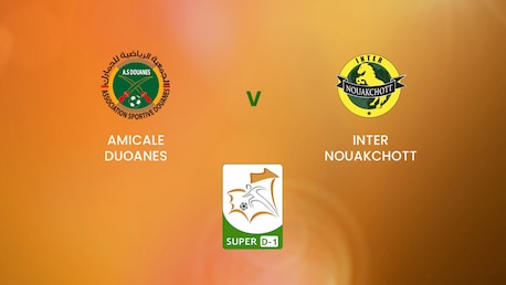 Amicale Douanes - Inter Nouakchott | Super D-1 | Mauritania | Match completo