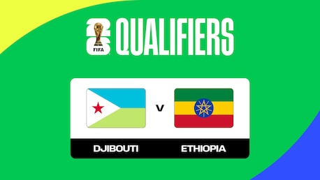 Djibouti v Ethiopia | FIFA World Cup 26™ CAF Qualifiers | Full Match Replay