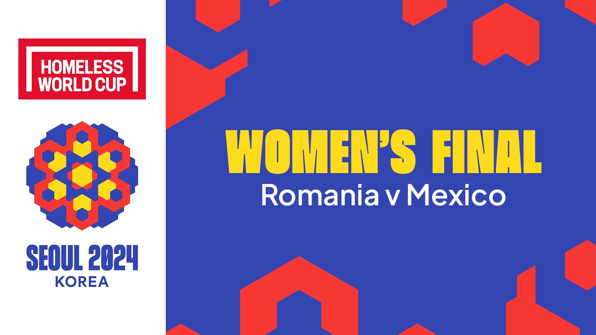 Rumänien v Mexiko | Finale Frauen | Homeless World Cup 2024