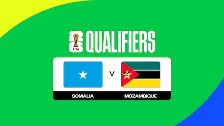 Somalia vs Mozambique | Eliminatorias de la CAF a la Copa Mundial de la FIFA 26™ | Partido completo