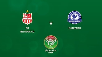 CR Belouizdad x El Bayadh