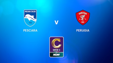 Pescara - Perugia | Serie C NOW | Match Complet
