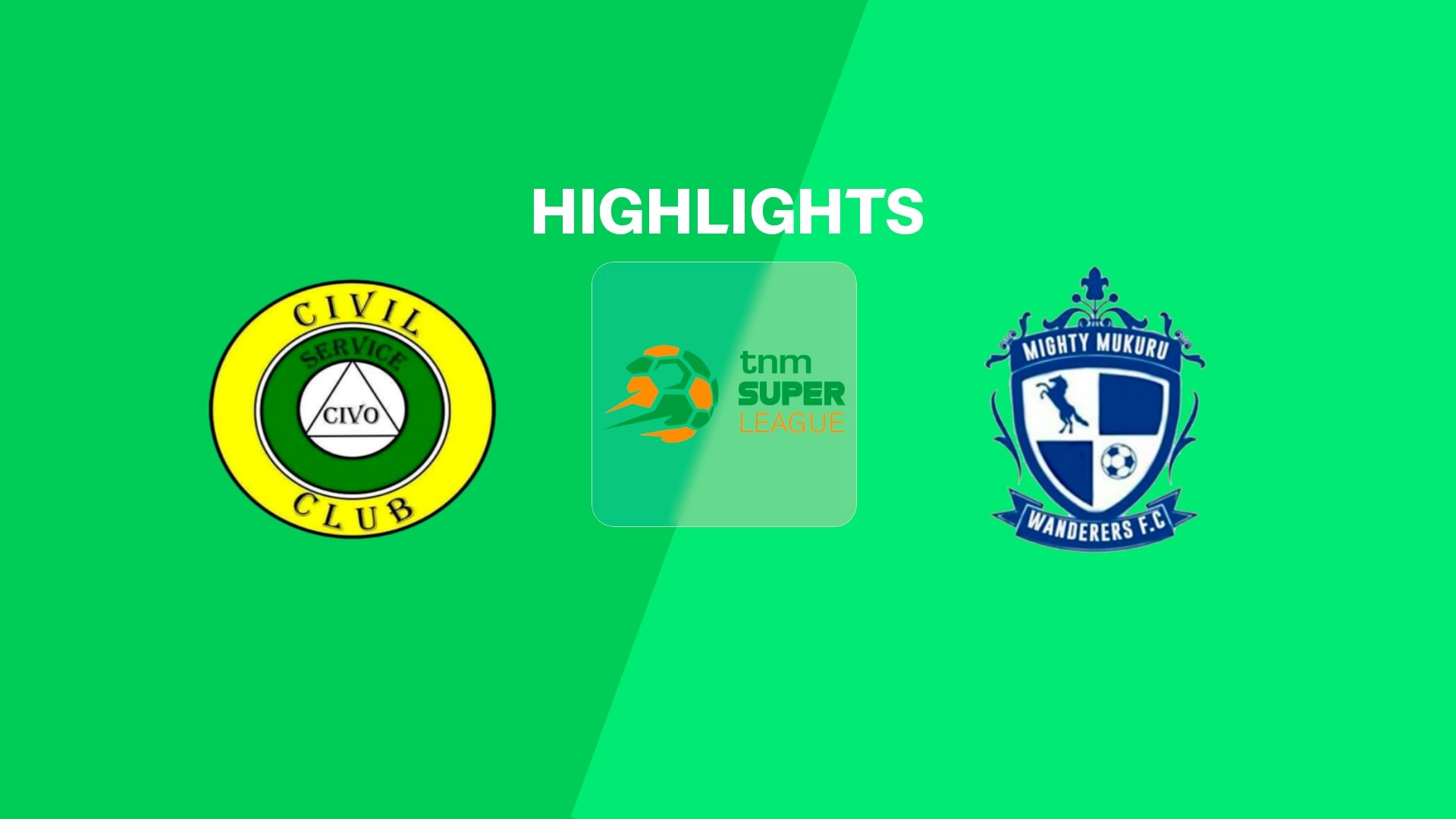 Civil Service United v Mighty Wanderers | TNM Super League 2025 | Highlights