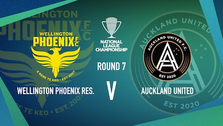 Wellington Phoenix v Auckland United | Women’s National League Championship | Full Match Replay