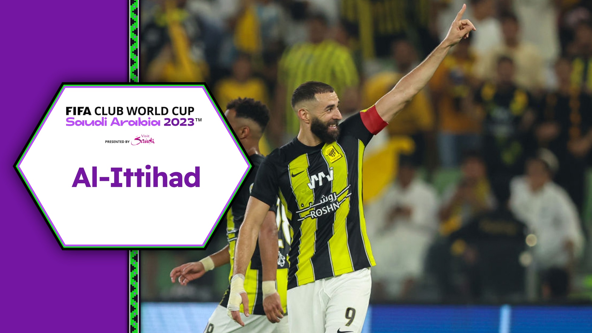 Al Ittihad : Le leader Benzema et ses partenaires veulent briller à domicile | Coupe du Monde des Clubs de la FIFA, Arabie saoudite 2023™