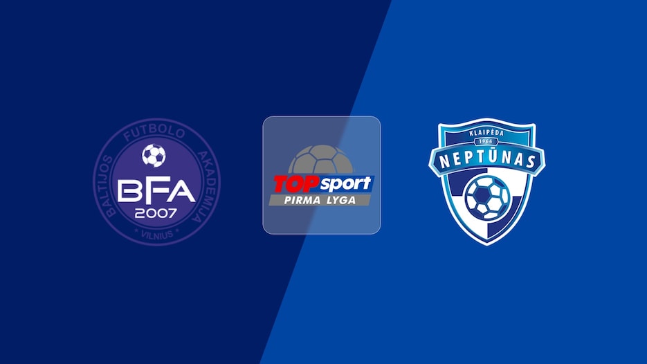 BFA v Neptūnas | Pirma Lyga 2025 | Full Match Replay