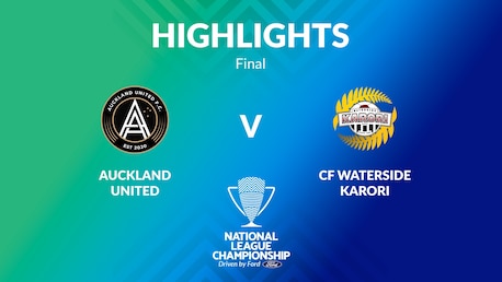 Auckland United FC v CF Waterside Karori  | Final | Women's National League Championship 2024 | Highlights