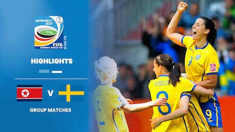 Korea DPR v Sweden | Group C | FIFA Women's World Cup Germany 2011™ | Highlights