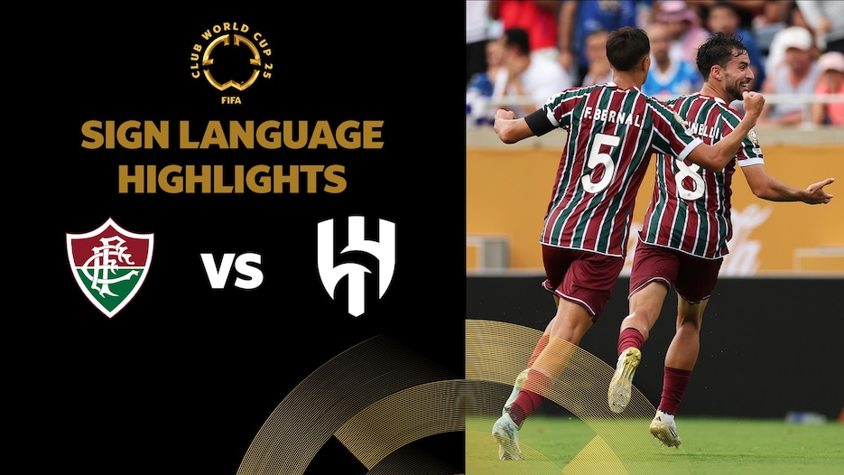 Fluminense FC x Al Hilal | Quartas de final | FIFA Club World Cup 2025™ | Melhores momentos (Linguagem de sinais)