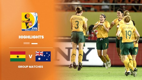 Ghana v Australia | Group C | FIFA Women's World Cup China 2007™ | Highlights