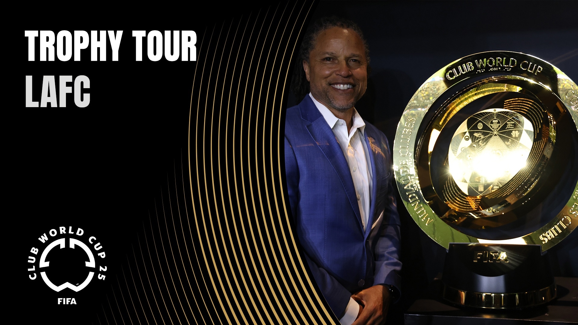 LAFC | Tournée du trophée de la Coupe du Monde des Clubs de la FIFA 2025™