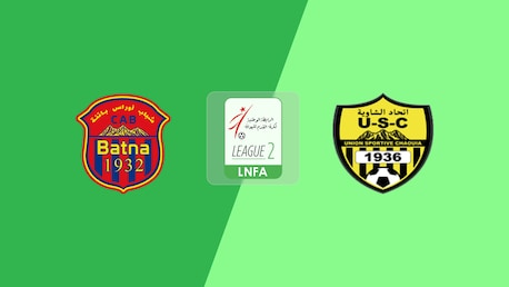 CA Batna v US Chaouia | Ligue 2 2025/26 | Full Match Replay