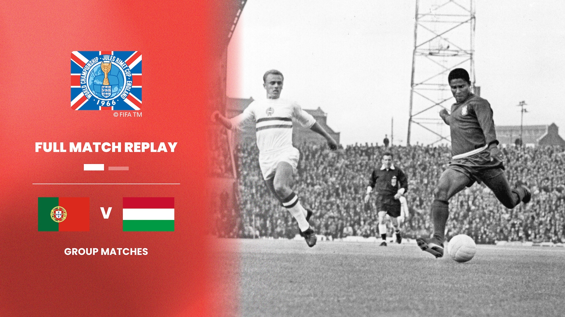 Portugal v Hungary | Group 3 | 1966 FIFA World Cup England™ | Full Match Replay