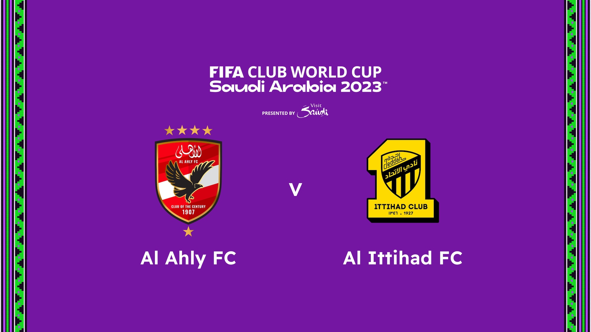 Previa del partido: Al-Ahly v Al-Ittihad | Copa Mundial de Clubes de la FIFA Arabia Saudí 2023™
