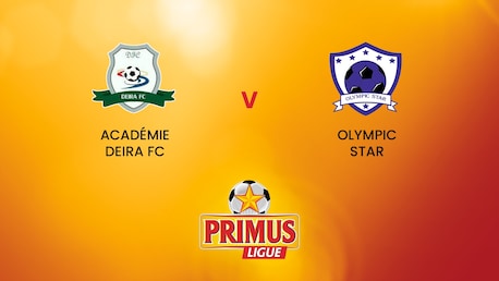 Académie Deira FC vs Olympic Star | Primus League 2024/25 | Partido Completo