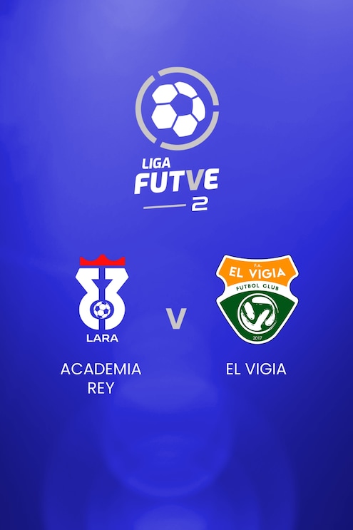 Academia Rey - El Vigía | Liga FUTVE 2 | Venezuela | Spiel in voller Länge