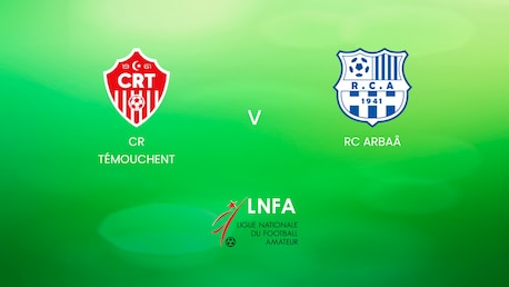 CR Témouchent - RC Arbaâ | Ligue 2 2024/25 | Algeria | Match completo