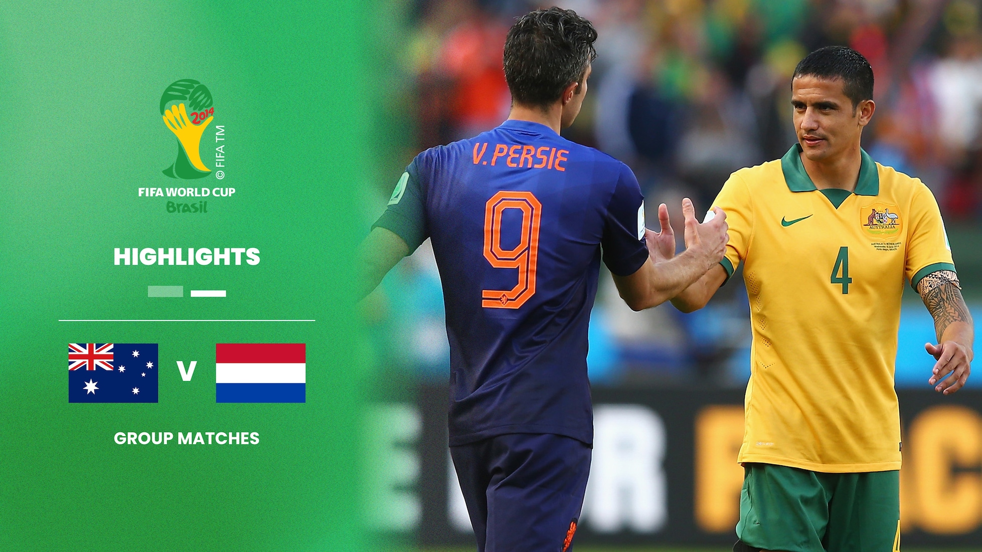 Australia - Olanda | Gruppo B | Coppa del Mondo FIFA Brasile 2014 | Highlights