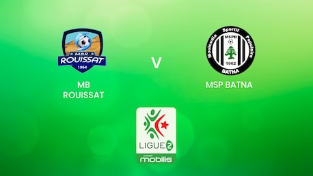 MB Rouissat v MSP Batna | Ligue 2 2024/25 | Algeria | Full Match Replay