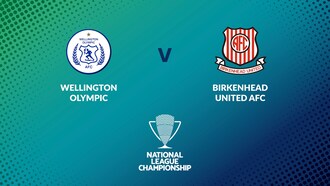 Wellington Olympic v Birkenhead United | Men's National League Championship 2024 | Full Match Replay
