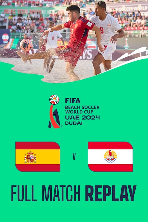 Espanha x Taiti | Grupo B | Copa do Mundo de Beach Soccer da FIFA Emirados Árabes Unidos 2024 Dubai™ Jogo completo