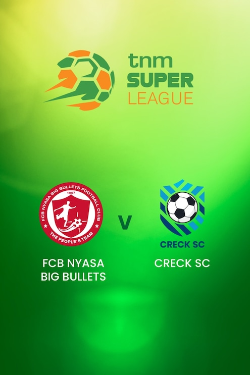 FCB Nyasa Big Bullets - CRECK Sporting FC | TNM Super League | Malawi | Match Complet
