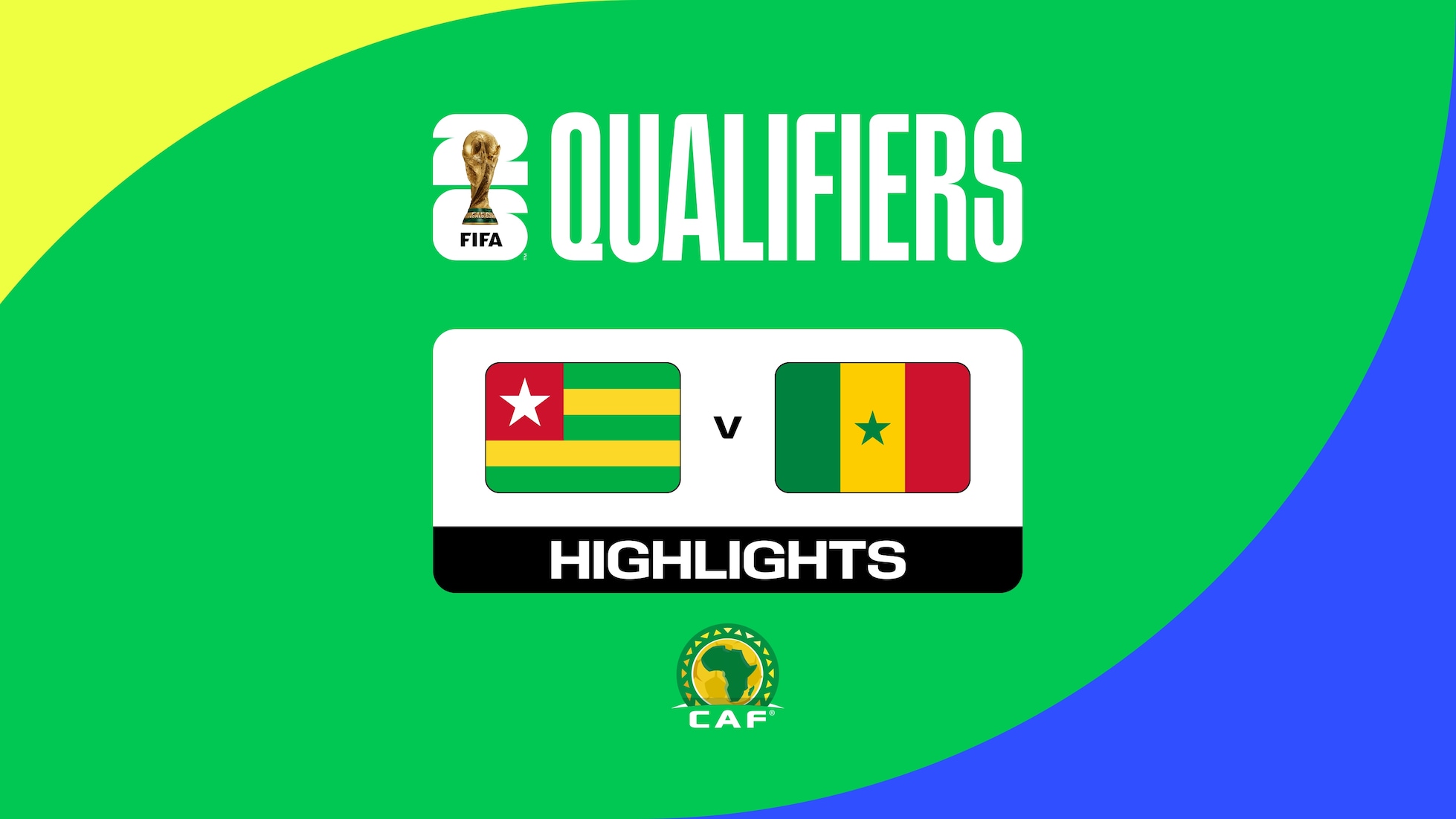 Togo - Senegal | CAF-Qualifikation 1. Runde | Gruppe B | FIFA Fussball-Weltmeisterschaft 26™ | Highlights