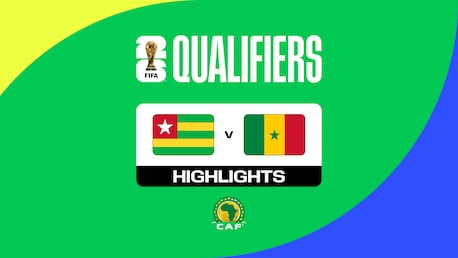 Togo-Senegal | Primo turno delle Qualificazioni CAF | Gruppo B | Coppa del Mondo FIFA 26 | Highlights