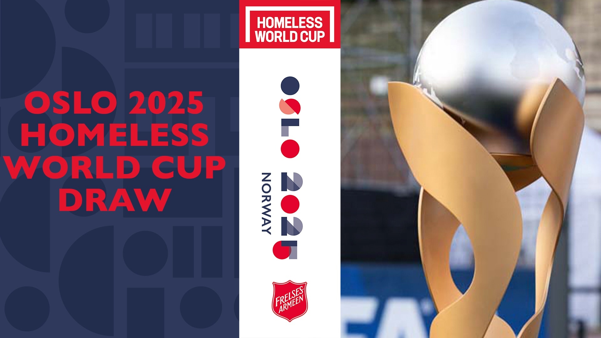 Sorteo del Torneo | Oslo 2025 Homeless World Cup