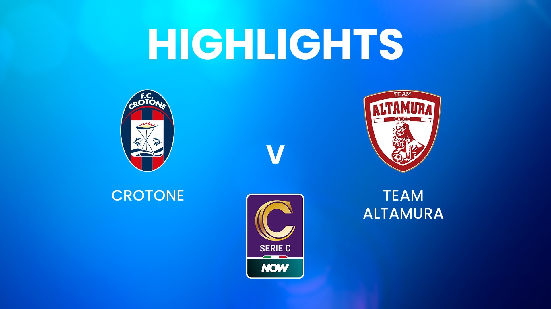 Crotone - Team Altamura | Serie C NOW | Résumé vidéo