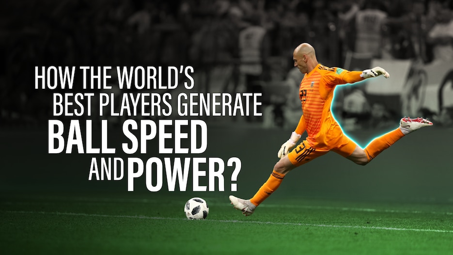 How the world’s best players generate ball speed and power? | Goal to Goal