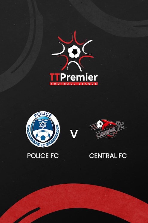 Police FC vs Central FC | TT Premier Football League 2024/25 | Partido completo