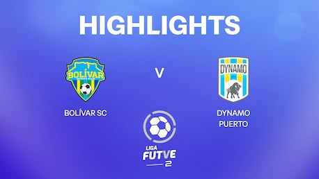 Bolívar SC vs Dynamo Puerto | Liga FUTVE 2 - 2025 | Highlights