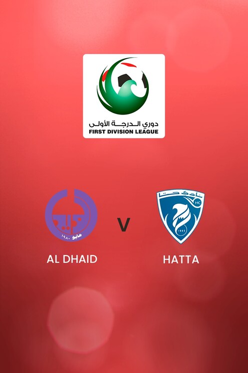 Al Dhaid - Hatta | First Division League | Match complet